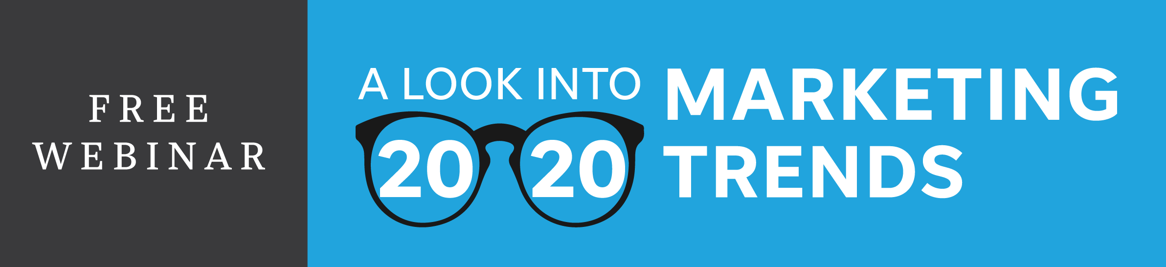 FREE WEBINAR | A look into 2020 marketing trends