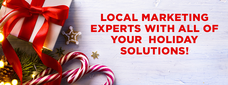 local marketing experts with all of your holiday solutions